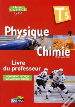 Capa do artigo Physique-Chimie Terminale S Espace - Livre Du Professeur 2012