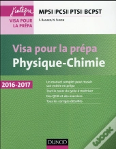 Physique-Chimie ; Visa Pour La Prépa ; Mpsi-Pcsi-Ptsi-Bcpst (4e Édition)