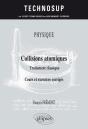 Physique ; Collisions Atomiques ; Traitement Classique ; Cours Et Exercices Corrigés (Édition 2018) - Preview
