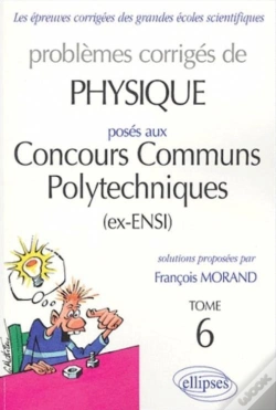Capa do artigo Physique Concours Communs Polytechniques 2002-2003 - Tome 6