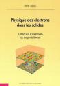 Physique Des Électrons Dans Les Solides - Tome Ii : Recueil D'Exercices Et De Problèmes - Preview