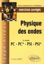 Physique Des Ondes Pc-Pc*-Psi-Psi* - Exercices Corrigés - Preview