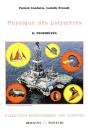 Physique Des Polymeres T.2 ; Proprietes Mecaniques - Preview