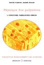 Physique Des Polymères. Tome I - Preview