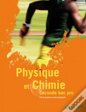Physique Et Chimie ; 2nde Bac Pro ; Manuel De L'Élève