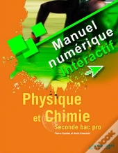 Physique Et Chimie Seconde Bac Pro (Manuel Numerique)