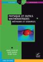 Physique Et Outils Mathématiques ; Méthodes Et Exemples - Preview