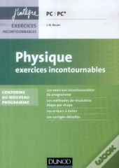 Physique Exercices Incontournables Pc - 2e Edition