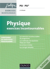 Physique Exercices Incontournables Psi - Nouveau Programme 2014