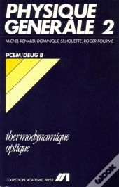 Physique Generale 2 - Cours Thermodynamique / Optique - Pcem / Deug B