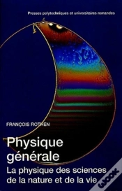 Capa do artigo Physique Générale : La Physique Des Sciences De La Nature Et De La Vie