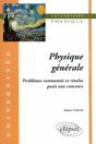 Physique Générale - Problèmes Commentés Et Résolus Posés Aux Concours - Preview