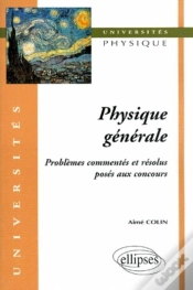 Capa do artigo Physique Générale - Problèmes Commentés Et Résolus Posés Aux Concours