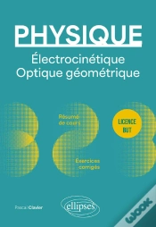 Capa do artigo Physique - Licence - But - Électrocinétique. Optique Géométrique