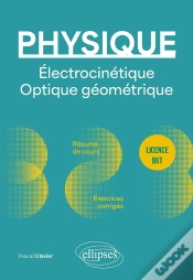 Capa do artigo Physique : Licence But ; Électrocinétique. Optique Géométrique ; Résumé De Cours, Exercices Corrigés