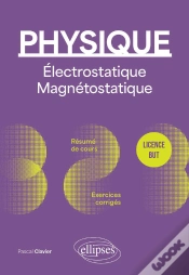 Capa do artigo Physique - Licence - But - Électrostatique Et Magnétostatique