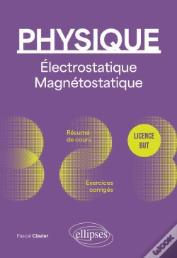 Capa do artigo Physique - Licence - But - Électrostatique Et Magnétostatique
