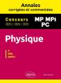 Physique : Mp, Mpi, Pc ; Annales Corrigées Et Commentées 2023/2024/2025 ; Concours X-Ens-Espci - Preview