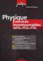 Physique ; Mpsi, Pcsi, Ptsi ; Les Exercices Incontournables (2e Édition) - Preview