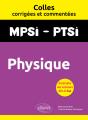 Physique. Mpsi. Ptsi. Colles Corrigées Et Commentées - Preview