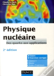 Capa do artigo Physique Nucléaire ; Des Quarks Aux Applications ; Cours Et Exercices Corrigés (2e Édition)