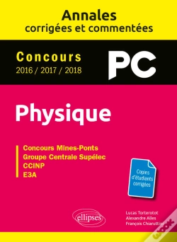 Capa do artigo Physique Pc - Annales Corrigées Et Commentées - Concours 2016/2017/2018
