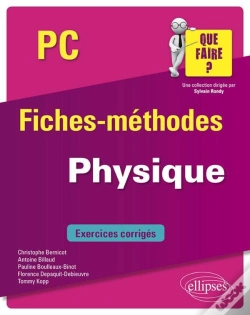 Capa do artigo Physique ; Pc/Pc* ; Fiches-Méthodes ; Exercices Corrigés
