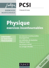 Physique ; Pcsi ; Exercices Incontournables (3e Édition)