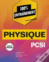 Physique ; Pcsi Nouveaux Programmes