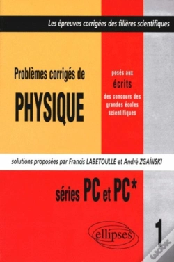 Capa do artigo Physique Posés Aux Concours Scientifiques 1997 - Tome 1 - Pc-Pc*