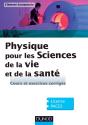 Physique Pour Les Sciences De La Vie Et De La Santé ; Cours Et Exercices Corrigés - Preview