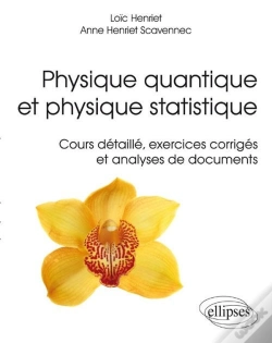 Capa do artigo Physique Quantique Et Physique Statistique. Cours Détaillé, Exercices Corrigés Et Analyses De Documents