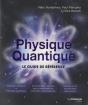 Physique Quantique ; Le Guide De Référence - Preview