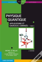 Capa do artigo Physique Quantique Tome 2 ; Applications Et Exercices Corrigés (3e Édition)