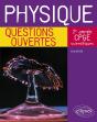 Physique ; Questions Ouvertes - 2e Année De Cpge Scientifiques - Preview