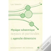 Capa do artigo Physique Subatomique I Approche Elementaire