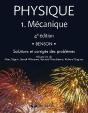 Physique T.1 ; Mécanique ; Solutions Et Corrigés Des Problèmes (4e Édition) - Preview