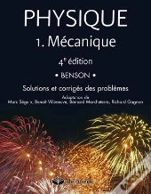 Physique T.1 ; Mécanique ; Solutions Et Corrigés Des Problèmes (4e Édition)