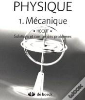 Capa do artigo Physique T.1 ; Mécanique ; Solutions Et Corrigés Des Problèmes