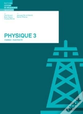 Physique T.3 ; Énergie, Électricité