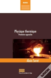 Physique Thermique. Premiere Approche