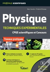 Physique ; Travaux Pratiques Et Techniques Expérimentales