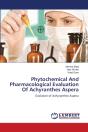 Phytochemical And Pharmacological Evalua - Preview