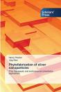 Phytofabrication Of Silver Nanoparticles - Preview