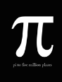 Pi To Five Million Places - Preview