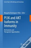 Pi3k And Akt Isoforms In Immunity