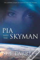 Pia And The Skyman