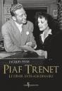 Piaf-Trenet, Le Dîner Extraordinaire - Preview