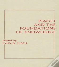 Capa do artigo Piaget And The Foundations Of Knowledge