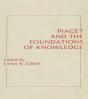 Piaget And The Foundations Of Knowledge - Preview